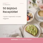 50 böjttörő receptötlet - GirlPower Életmódváltó Program