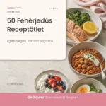 50 egészséges és fehérjedús receptötlet - GirlPower Életmódváltó Program