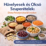 hüvelyesek és olcsó szuperételek