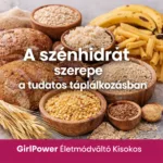 A szénhidrát szerepe a tudatos táplálkozásban