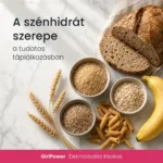 A szénhidrát szerepe a tudatos táplálkozásban