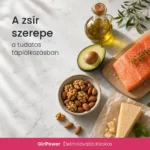 A zsír szerepe a tudatos táplálkozásban